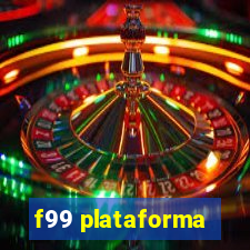 f99 plataforma